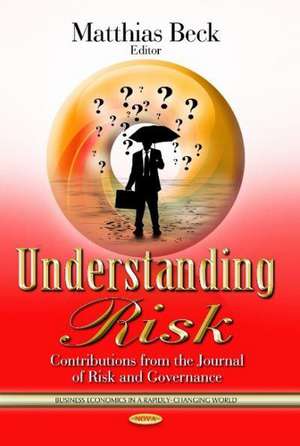 Understanding Risk de Matthias Beck