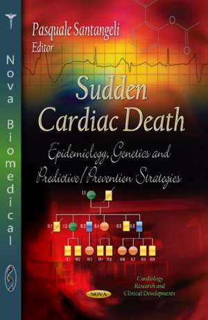 Sudden Cardiac Death de Pasquale Santangeli