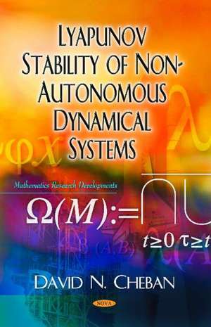 Lyapunov Stability of Non-Autonomous Dynamical Systems de David Nicolae Cheban