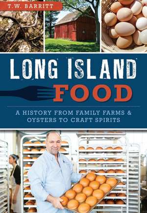 Long Island Food de T. W. Barritt