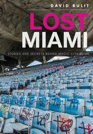 Lost Miami de David Bulit