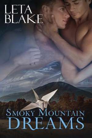 Smoky Mountain Dreams de Leta Blake