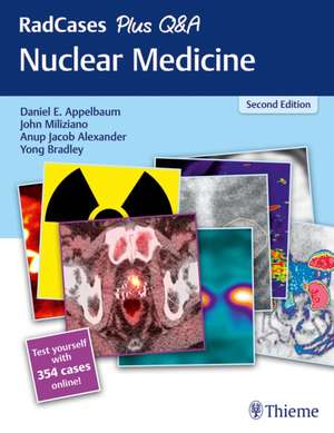 RadCases Plus Q&A Nuclear Medicine de Daniel E. Appelbaum