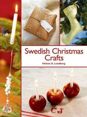 Swedish Christmas Crafts de Helene S. Lundberg