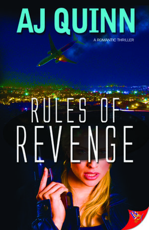 Rules of Revenge de A. J. Quinn