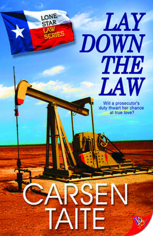 Lay Down the Law de Carsen Taite