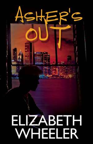 Ashers Out de Elizabeth Wheeler