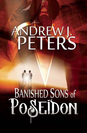 Banished Sons Of Poseidon de Andrew J. Peters