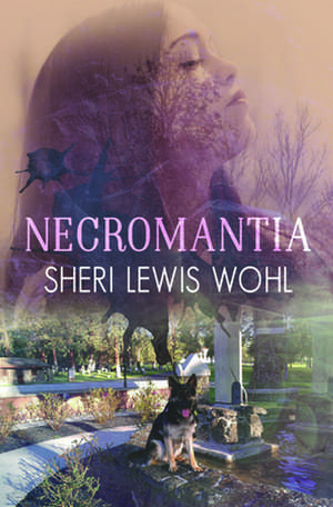 Necromantia de Sheri Lewis Wohl