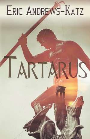 Tartarus de Eric Andrews-Katz