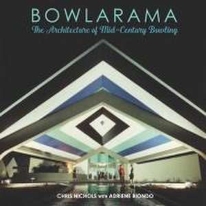 Bowlarama de Chris Nichols