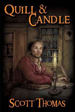 Quill & Candle de Scott Thomas