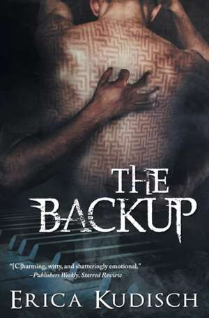 The Backup de Erica Kudisch