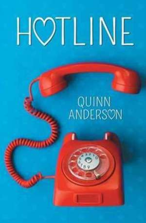 Hotline de Quinn Anderson