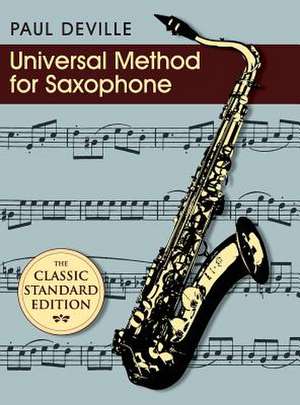 Universal Method for Saxophone de Paul De Ville