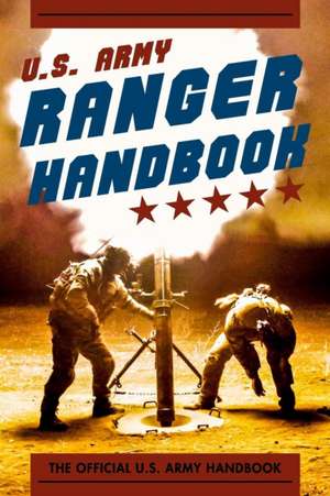 Ranger Handbook Army (Newest) de Pentagon U. S. Military