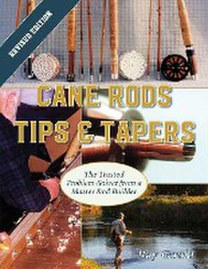 Cane Rods de Ray Gould