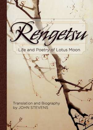 Rengetsu: Life and Poetry of Lotus Moon de Otagaki Rengetsu