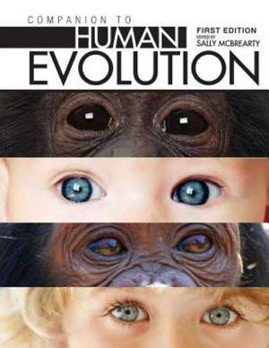 Companion to Human Evolution de Sally McBrearty