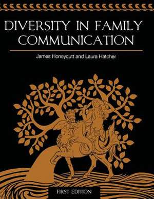 Diversity in Family Communication (First Edition) de James Honeycutt