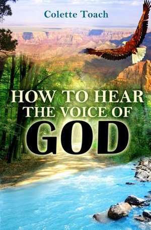 How to Hear the Voice of God