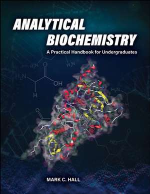 Analytical Biochemistry de Mark C. Hall