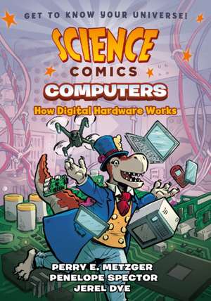 Science Comics: Computers de Penelope Spector