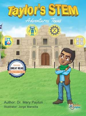 Taylor's STEM Adventures de Mary Payton