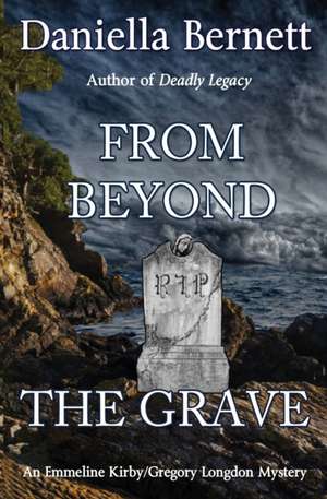 From Beyond the Grave de Daniella Bernett