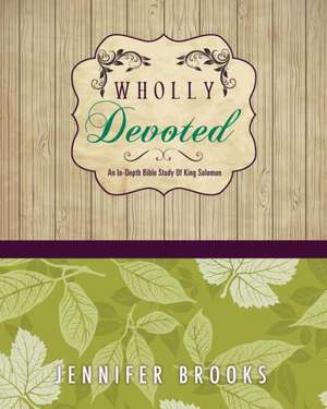 Wholly Devoted de Jennifer Brooks