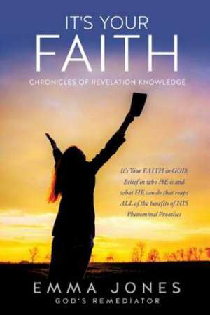 It's Your Faith de Emma Jones