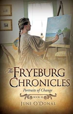 The Fryeburg Chronicles Book III de June O'Donal