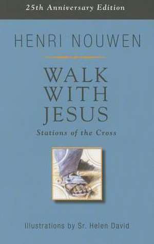 Walk with Jesus de Henri Nouwen