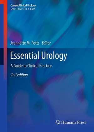 Essential Urology: A Guide to Clinical Practice de Jeannette M. Potts