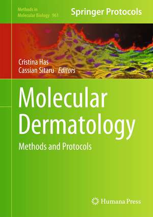 Molecular Dermatology: Methods and Protocols de Cristina Has