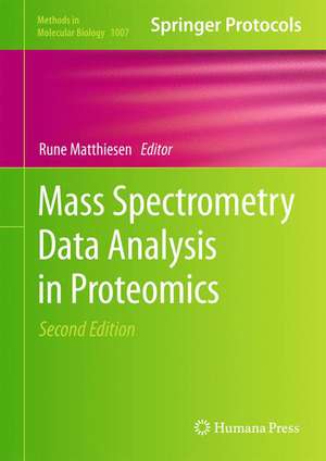 Mass Spectrometry Data Analysis in Proteomics de Rune Matthiesen