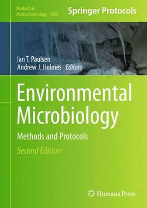 Environmental Microbiology: Methods and Protocols de Ian T. Paulsen