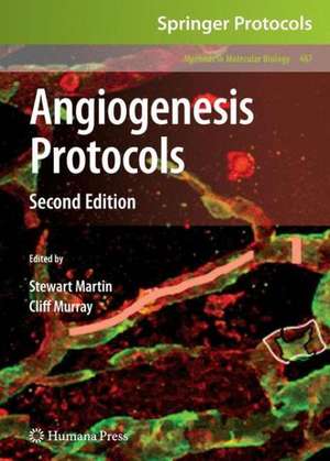 Angiogenesis Protocols de Stewart Martin