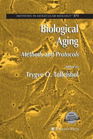 Biological Aging: Methods and Protocols de Trygve O. Tollefsbol