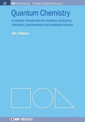 Quantum Chemistry de Ajit J. Thakkar