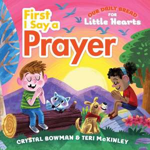 First I Say a Prayer de Crystal Bowman