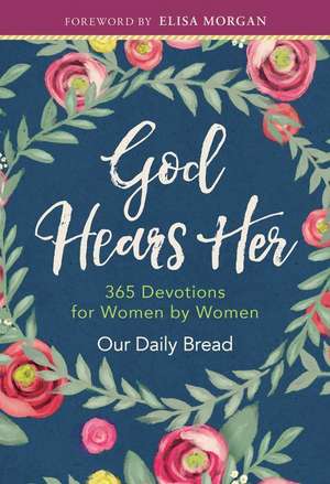 God Hears Her de Our Daily Bread Ministries