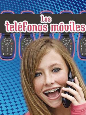 Los Telefonos Moviles (Cell Phones) de Don McLeese