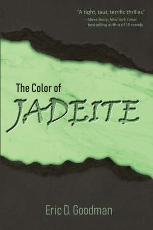 The Color of Jadeite de Eric D. Goodman