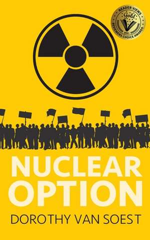 Nuclear Option de Dorothy van Soest