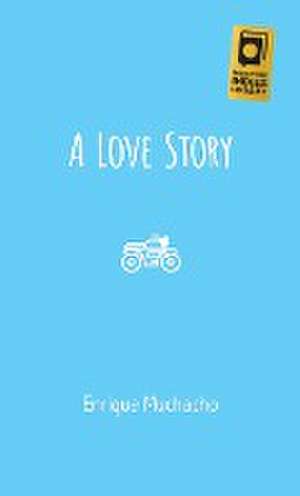 A Love Story de Enrique Muchacho