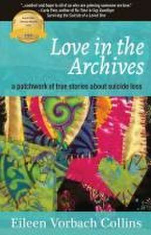 Love in the Archives de Eileen Vorbach Collins