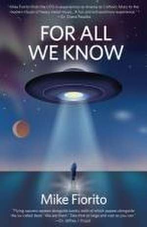 For All We Know de Mike Fiorito