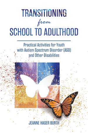 Transitioning from School to Adulthood de Jeanne Hager Burth