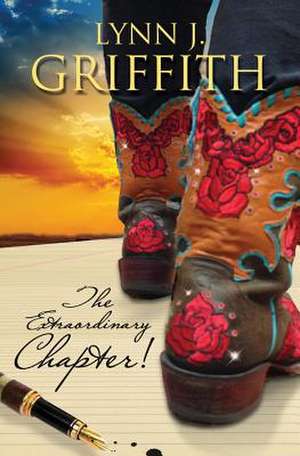 The Extraordinary Chapter de Lynn J. Griffith